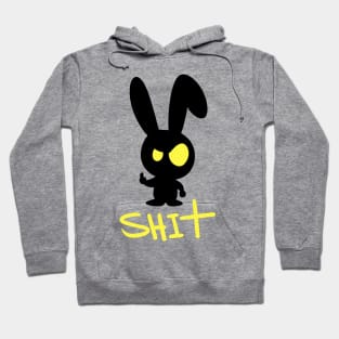 Shit , Bad Rabbit Hoodie